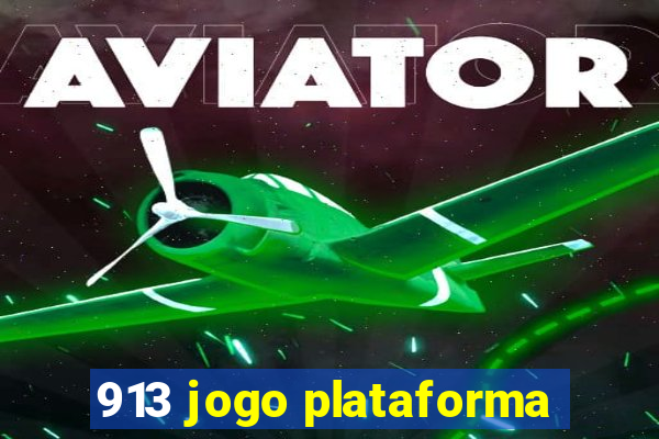 913 jogo plataforma